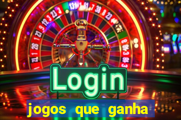 jogos que ganha dinheiro de verdade no pix na hora